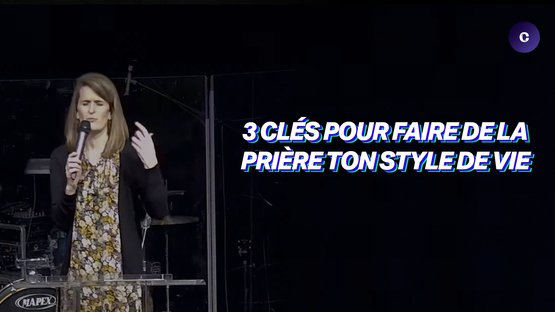 3 clés pour faire de la prière ton style de vie