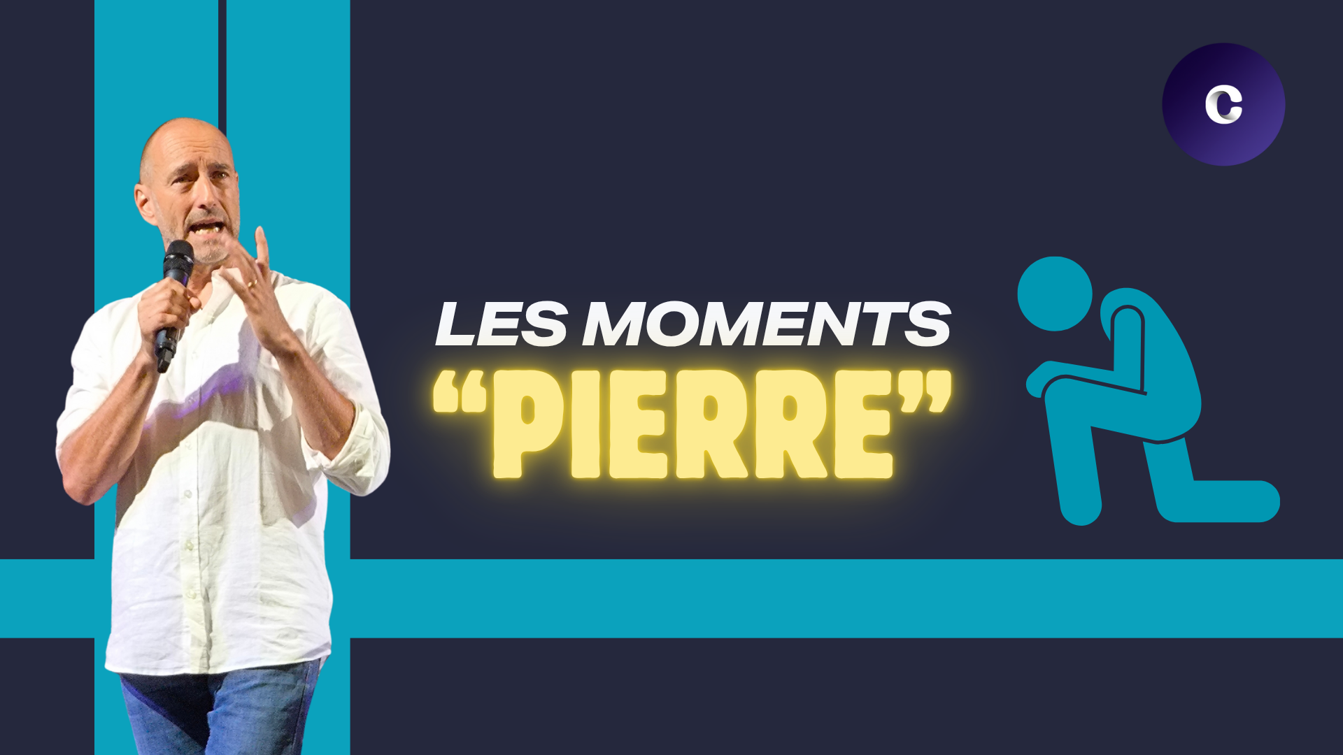 Les moments « Pierre »