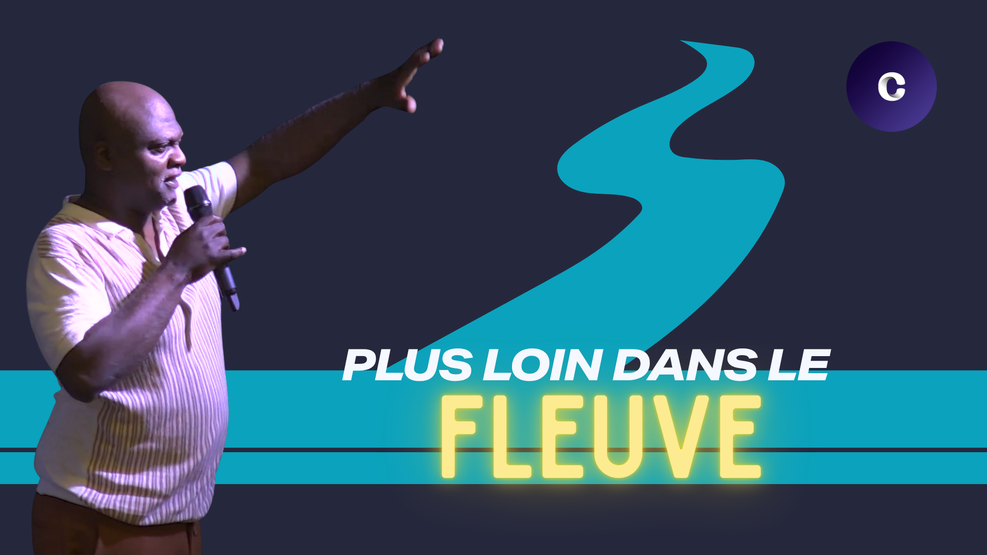 Plus loin dans le fleuve